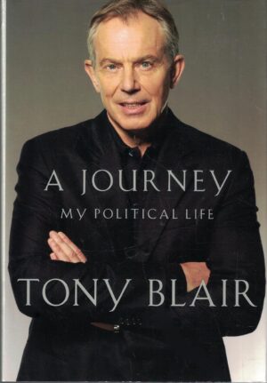 A Journey: My Political Life - libro en inglés