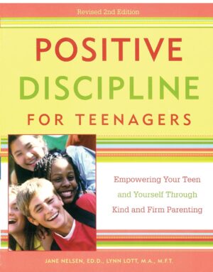 Positive Discipline for Teenagers - libro en inglés